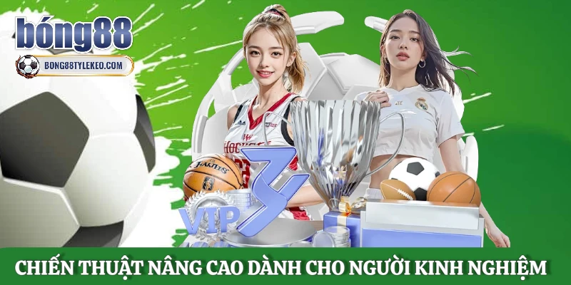 chien-thuat-nang-cao-danh-cho-nguoi-co-kinh-nghiem